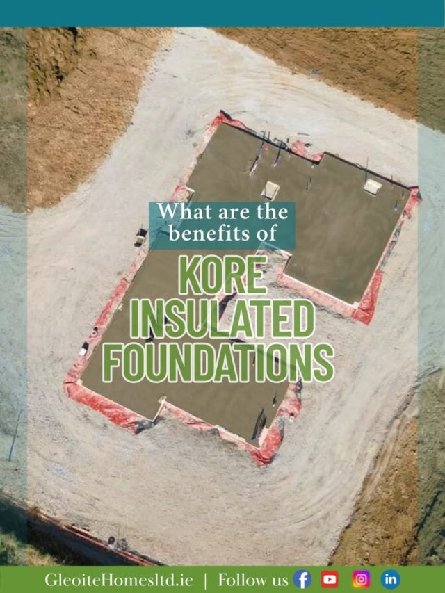 Building your dream home? It all starts from the ground up! Let's talk about the benefits of the solid base we build upon at Gleoite Homes.

 🦺 Get in touch now to discuss your next project 🧱

🔗Gleoitehomesltd.ie

#gleoitehomesltdgalway #koreinsulatedfoundation #galwaybuilders #constructioningalway #gleoitehomesgalway